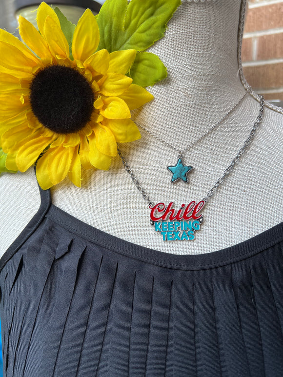Chill Keeping Texas Necklace